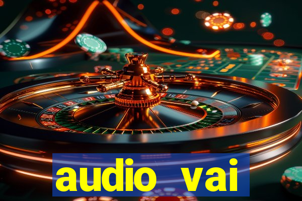 audio vai corinthians whatsapp